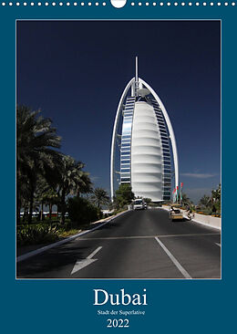 Kalender Dubai (Wandkalender 2022 DIN A3 hoch) von Thomas Deter