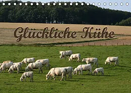 Kalender Glückliche Kühe (Tischkalender 2022 DIN A5 quer) von Antje Lindert-Rottke