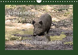 Kalender Schweinkram - Die Wildschweine sind los (Wandkalender 2022 DIN A4 quer) von Antje Lindert-Rottke