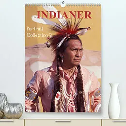 Kalender INDIANER Portrait Collection 2 (Premium, hochwertiger DIN A2 Wandkalender 2022, Kunstdruck in Hochglanz) von Christian Heeb