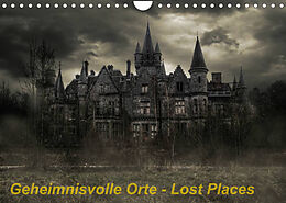 Kalender Geheimnisvolle Orte - Lost Places (Wandkalender 2022 DIN A4 quer) von Eleonore Swierczyna