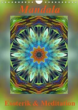 Kalender Mandala - Esoterik & Meditation / CH-Version (Wandkalender 2022 DIN A4 hoch) von Art-Motiva