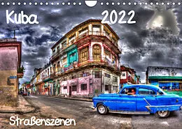 Kalender Kuba - Straßenszenen (Wandkalender 2022 DIN A4 quer) von Karin Sturzenegger