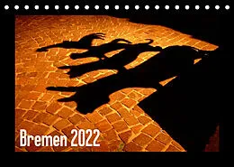 Kalender Bremen 2022 (Tischkalender 2022 DIN A5 quer) von Lucy M. Laube