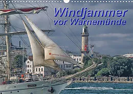 Kalender Windjammer vor Warnemünde (Wandkalender 2022 DIN A3 quer) von Peter Morgenroth