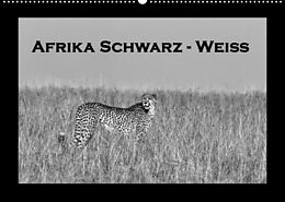 Kalender Afrika Schwarz - Weiss (Wandkalender 2022 DIN A2 quer) von Angelika Stern