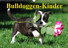 Kalender Bulldoggen-Kinder (Wandkalender 2022 DIN A3 quer) von Elisabeth Stanzer
