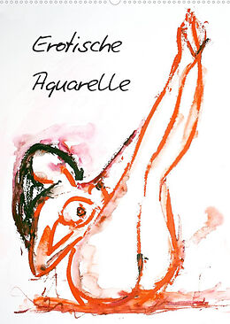 Kalender Erotische Aquarelle (Wandkalender 2022 DIN A2 hoch) von Gerhard Kraus