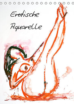 Kalender Erotische Aquarelle (Tischkalender 2022 DIN A5 hoch) von Gerhard Kraus