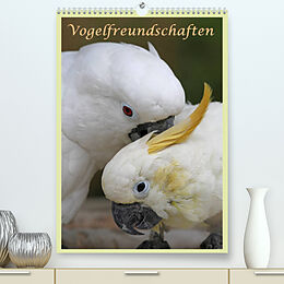 Kalender Vogelfreundschaften / Planer (Premium, hochwertiger DIN A2 Wandkalender 2022, Kunstdruck in Hochglanz) von Antje Lindert-Rottke
