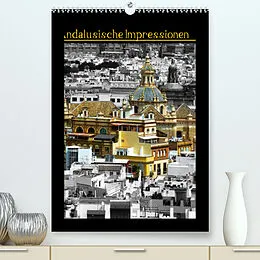 Kalender Andalusische Impressionen (Premium, hochwertiger DIN A2 Wandkalender 2022, Kunstdruck in Hochglanz) von rofra