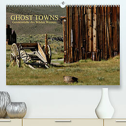 Kalender GHOST TOWNS (Premium, hochwertiger DIN A2 Wandkalender 2022, Kunstdruck in Hochglanz) von Ellen und Udo Klinkel