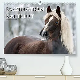 Kalender Faszination Kaltblut (Premium, hochwertiger DIN A2 Wandkalender 2022, Kunstdruck in Hochglanz) von Ramona Dünisch - www.Ramona-Duenisch.de
