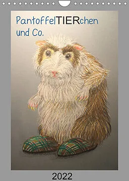 Kalender PantoffelTIERchen und Co. (Wandkalender 2022 DIN A4 hoch) von Inga Knoff