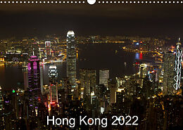Kalender Hong Kong 2022 (Wandkalender 2022 DIN A3 quer) von Giuseppe Lupo
