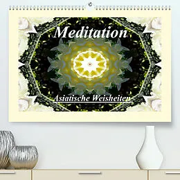 Kalender Meditation - Asiatische Weisheiten (Premium, hochwertiger DIN A2 Wandkalender 2022, Kunstdruck in Hochglanz) von Art-Motiva