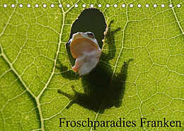 Kalender Froschparadies Franken (Tischkalender 2022 DIN A5 quer) von Günter Bachmeier
