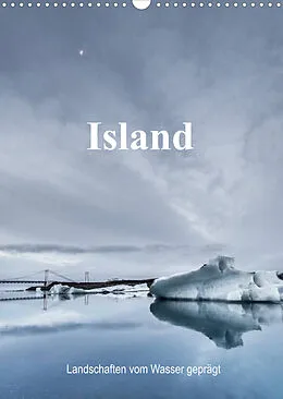 Kalender Island - Landschaften vom Wasser geprägt (Wandkalender 2022 DIN A3 hoch) von Dirk Sulima