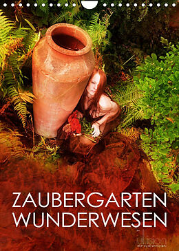 Kalender ZAUBERGARTEN WUNDERWESEN (Wandkalender 2022 DIN A4 hoch) von Ulrich Allgaier (ullision)