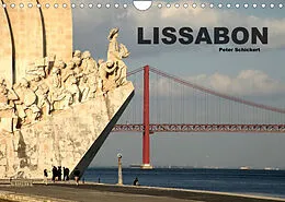 Kalender Lissabon - Portugal (Wandkalender 2022 DIN A4 quer) von Peter Schickert