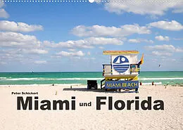 Kalender Miami und Florida (Wandkalender 2022 DIN A2 quer) von Peter Schickert