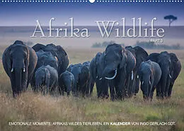 Kalender Emotionale Momente: Afrika Wildlife. Part 3. / CH-Version (Wandkalender 2022 DIN A2 quer) von Ingo Gerlach GDT