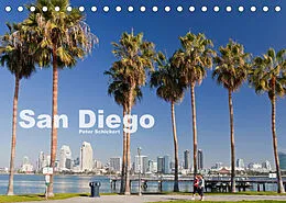 Kalender San Diego (Tischkalender 2022 DIN A5 quer) von Peter Schickert