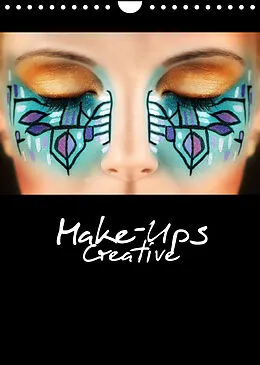 Kalender Creative Make-Ups 2022 (Wandkalender 2022 DIN A4 hoch) von HETIZIA :: Fotodesign www.hetizia.at