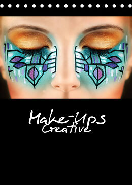 Kalender Creative Make-Ups 2022 (Tischkalender 2022 DIN A5 hoch) von HETIZIA :: Fotodesign www.hetizia.at
