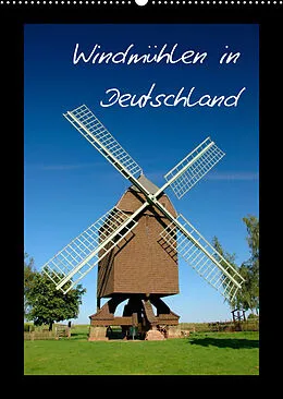 Kalender Windmühlen in Deutschland (Wandkalender 2022 DIN A2 hoch) von Frauke Scholz