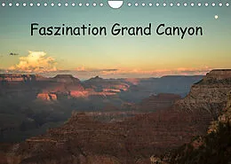 Kalender Faszination Grand Canyon / CH-Version (Wandkalender 2022 DIN A4 quer) von Andrea Potratz