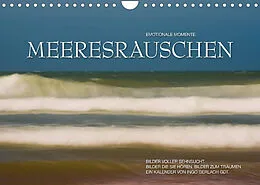 Kalender Emotionale Momente: Meeresrauschen / CH-Version (Wandkalender 2022 DIN A4 quer) von Ingo Gerlach GDT