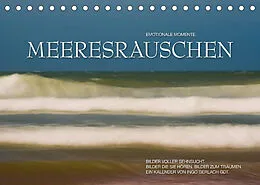 Kalender Emotionale Momente: Meeresrauschen / CH-Version (Tischkalender 2022 DIN A5 quer) von Ingo Gerlach GDT