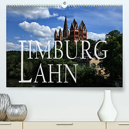 Kalender LIMBURG a.d. LAHN (Premium, hochwertiger DIN A2 Wandkalender 2022, Kunstdruck in Hochglanz) von P.Bundrück