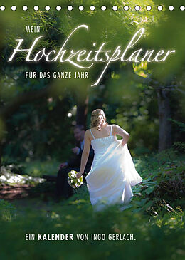 Kalender Mein Hochzeitsplaner für das ganze Jahr. (Tischkalender 2022 DIN A5 hoch) von Ingo Gerlach
