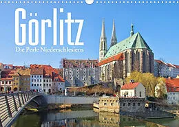 Kalender Görlitz - Die Perle Niederschlesiens (Wandkalender 2022 DIN A3 quer) von LianeM