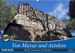 Kalender Von Mayas und Azteken - Mexiko, Guatemala und Honduras (Wandkalender 2022 DIN A2 quer) von Flori0