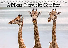 Kalender Afrikas Tierwelt: Giraffen (Tischkalender 2022 DIN A5 quer) von Michael Voß