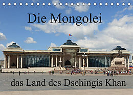 Kalender Die Mongolei das Land des Dschingis Khan (Tischkalender 2022 DIN A5 quer) von Roland Brack