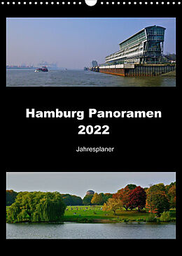 Kalender Hamburg Panoramen 2022  Jahresplaner (Wandkalender 2022 DIN A3 hoch) von Fotos © Mirko Weigt, Hamburg