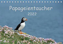 Kalender Papageientaucher 2022CH-Version (Tischkalender 2022 DIN A5 quer) von Stefan Leimer