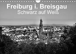 Kalender Freiburg i. Breisgau Schwarz auf Weiß (Wandkalender 2022 DIN A4 quer) von Wolfgang-A. Langenkamp wal-art photography