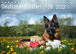 Kalender Deutsche Schäferhunde Seelentröster (Tischkalender 2022 DIN A5 quer) von Petra Schiller