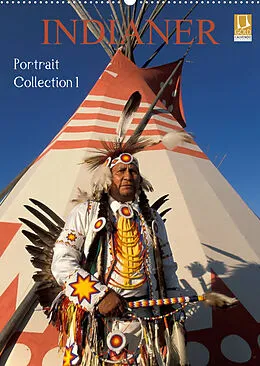 Kalender Indianer, Portrait Collection 1 (Wandkalender 2022 DIN A2 hoch) von Christian Heeb