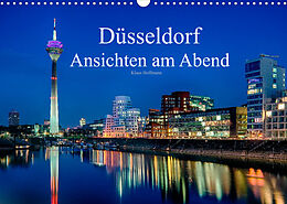 Kalender Düsseldorf - Ansichten am Abend (Wandkalender 2022 DIN A3 quer) von Klaus Hoffmann