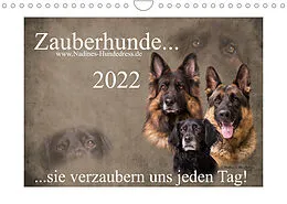 Kalender Zauberhunde... sie verzaubern uns jeden Tag! (Wandkalender 2022 DIN A4 quer) von Nadine Hofer-Ott