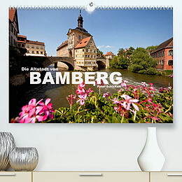 Kalender Die Altstadt von Bamberg (Premium, hochwertiger DIN A2 Wandkalender 2022, Kunstdruck in Hochglanz) von Peter Schickert