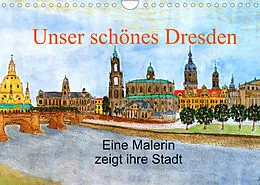 Kalender Unser schönes Dresden (Wandkalender 2022 DIN A4 quer) von Ingrid Jopp
