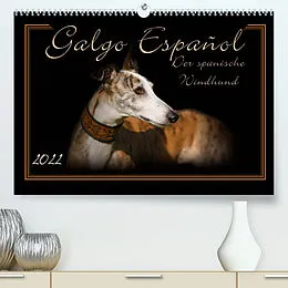 Kalender Galgo Español 2022- Der spanische Windhund (Premium, hochwertiger DIN A2 Wandkalender 2022, Kunstdruck in Hochglanz) von Andrea Redecker