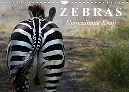 Kalender Zebras - Ungezähmte Kraft (Wandkalender 2022 DIN A4 quer) von Elisabeth Stanzer